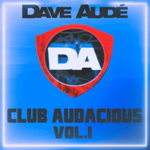 Download track I Just Want (Dance, Dance, Dance) (Dave Audé Remix) Dave AudéPat Premier