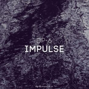 Download track Impulse (Indigo Dub) DP - 6