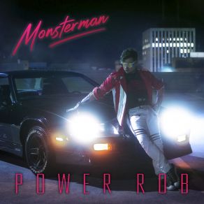 Download track Monsterman Rob Power