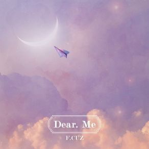 Download track Dear. Me (Instrumental) F. CUZ