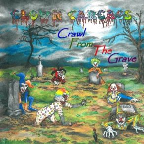 Download track Rain On My Parade Clown Carcass