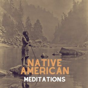 Download track Native American Meditations 3 Sleep Native American Flute