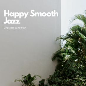 Download track Night Delightful Listening Morning Jazz Trio