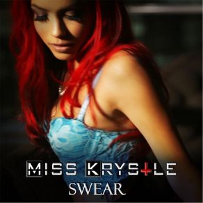 Download track Swear (Rimedag Remix) Miss Krystle