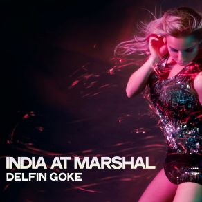 Download track India At Marshal Delfin Goke