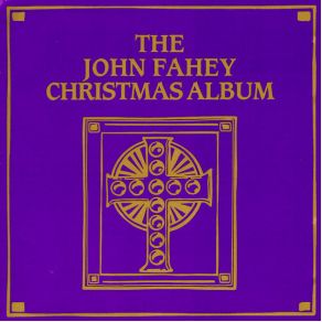 Download track The Little Drummer Boy John Fahey