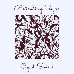 Download track Belimbing Sayur Cepot Sound