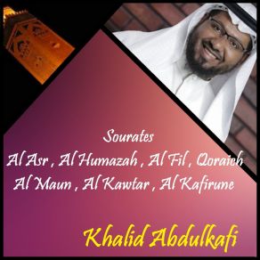 Download track Sourate Qoraich (Quran) Khalid Abdulkafi