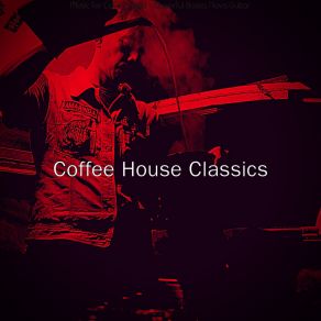 Download track Simplistic Ambience For Cappuccinos Coffee House Classics