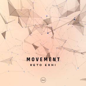 Download track Movement (Augusto Gagliardi Remix) Reto ErniAugusto Gagliardi