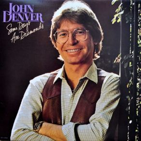 Download track Some Days Are Diamonds (Some Days Are Stone) John Denver