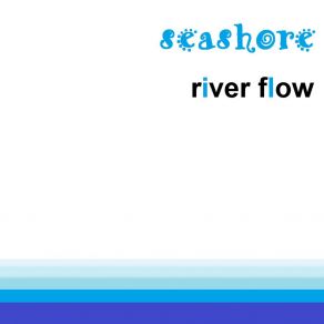 Download track Seto River Flow