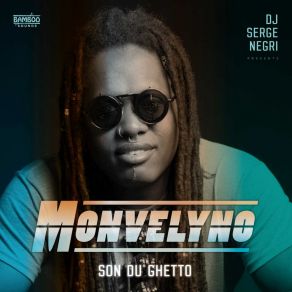 Download track Son Du Ghetto (Sound Of The Ghetto) Monvelyno