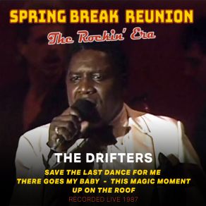 Download track Save The Last Dance For Me (Live 1987 From Spring Break Reunion) The Drifters