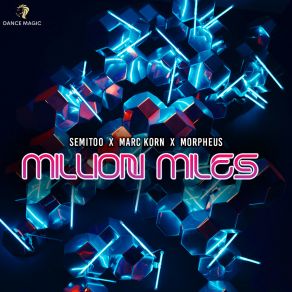 Download track Million Miles (Radio Edit) Morpheus