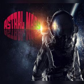 Download track Matter Smasher Astral Mass