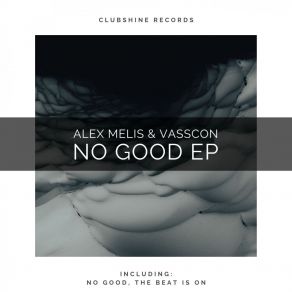 Download track No Good Vasscon