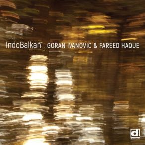 Download track Santorini' Goran IvanovicFareed Haque