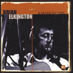 Download track And When You're Older Brian Elkington