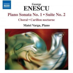 Download track 7. Suite No. 2 In D Major Op. 10 - II. Sarabande George Enescu