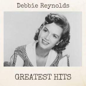 Download track Am I That Easy To Forget Debbie Reynolds