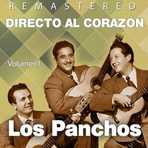 Download track Ni Que Sí, Ni Quizá, Ni Que No (Remastered) Los Panchos