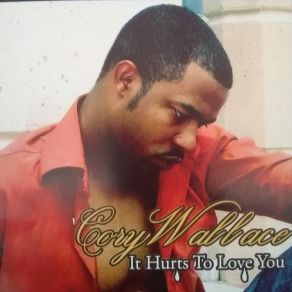 Download track It Hurts To Love You (Live) Cory Wallace