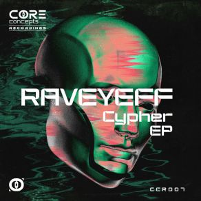 Download track Cypher (Original Mix) Raveyeff