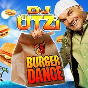 Download track Burger Dance (Oktoberfest Remix) DJ Ötzi