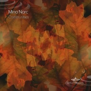 Download track Communities (The Chillestrians Radio Edit) Mina NarcThe Chillestrians