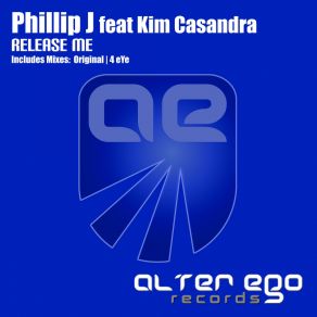 Download track Release Me (4 EYe Dub) Phillip J, Kim Casandra