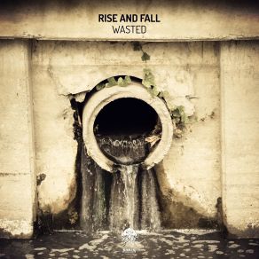 Download track Wasted (Original Mix) Rise And Fall