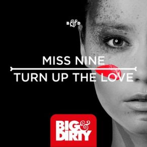 Download track Turn Up The Love (Extended Mix) Miss Nine