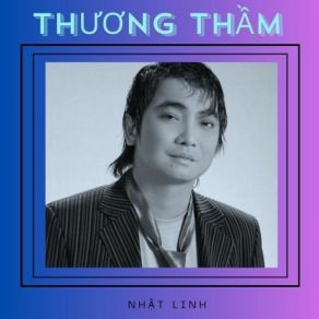 Download track Thương Thầm Nhat Linh