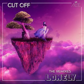 Download track Lonely (The Distance Remix) Cut OffThe Distance