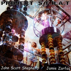 Download track Project S. T. R. A. T John Scott Shepherd