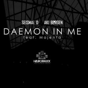 Download track Daemon In Me (Radio Edit) Aki Bergen, Guy Magenta, Seismal D