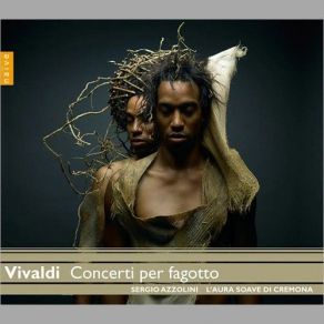 Download track Concerto Per Fagotto RV 499 In La Minore: III. Allegro Sergio Azzolini, L'Aura Soave Cremona