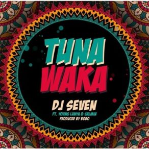 Download track Tunawaka DJ SevenYoung Lunya, Salmin