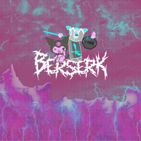 Download track Infinity Berserk