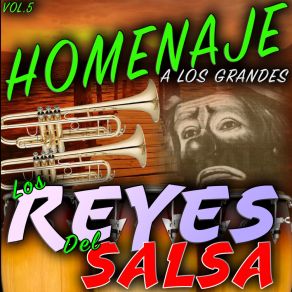 Download track Ella Se Llamaba Los Reyes Del Salsa