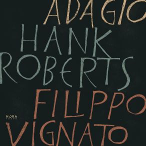 Download track Homogeneous Emotions Hank Roberts, Filippo Vignato