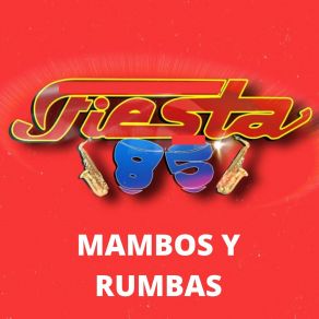 Download track Fiesta De Mambos Fiesta 85