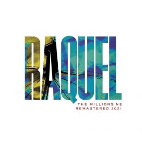 Download track Raquel The Millions NE