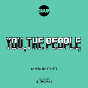 Download track You, The People (Original Mix) James Hartnett