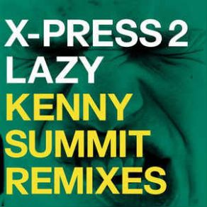 Download track Lazy Kenny Summits Spiritual Dub X - Press 2, David Byrne