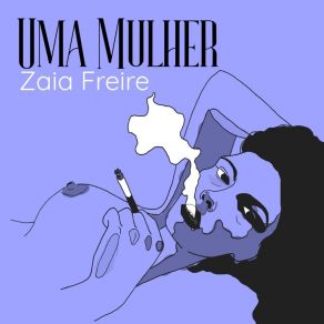 Download track Uma Mulher Zaia Freire