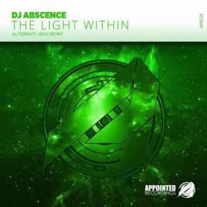 Download track The Light Within (Alternate High Remix) DJ Abscence