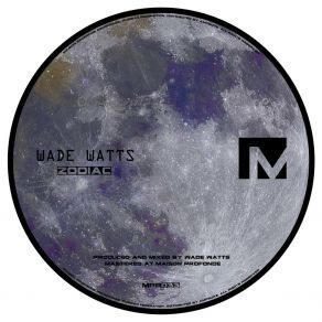 Download track Zodiac (Malkov & Crack D Remix) Wade WättsCrack-D, Malkov