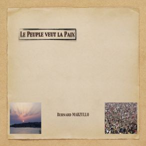 Download track Le Peuple Veut La Paix Bernard Marzullo